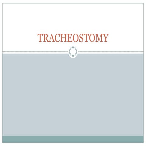 Tracheostomy