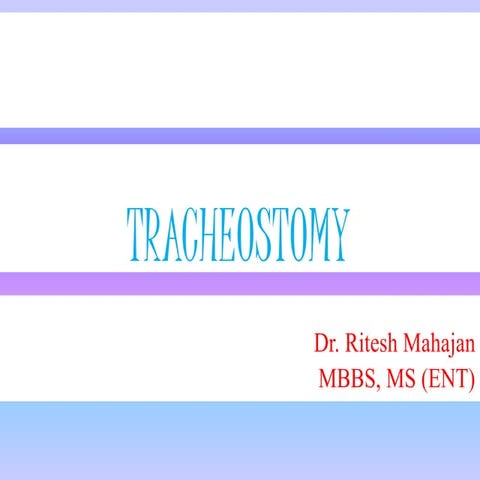 Tracheostomy