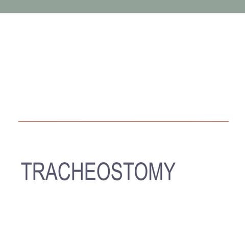 Tracheostomy