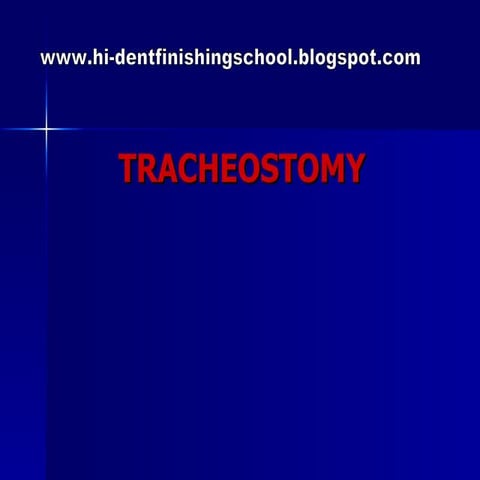 Tracheostomy