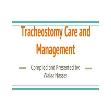 Tracheostomy care and management 
