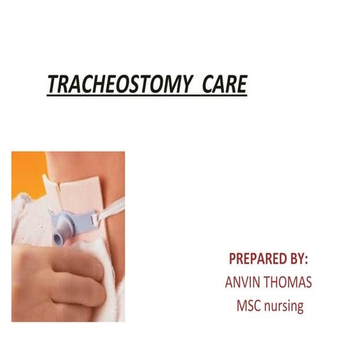 Tracheostomycarebitto 131204115039-phpapp01