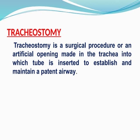 TRACHEOSTOMY TUBE CARE powerpoint presentation