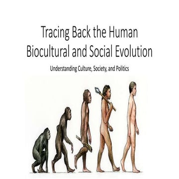 Tracing back the human biocultural and social evolution