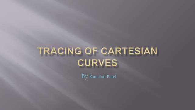 Tracing of cartesian curve