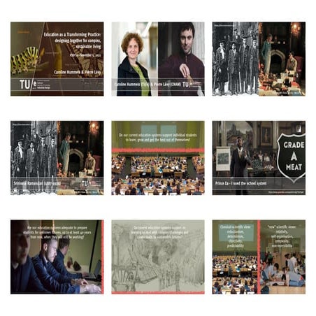 Education as a Transforming Practice: Preparing together for complex, sustain...