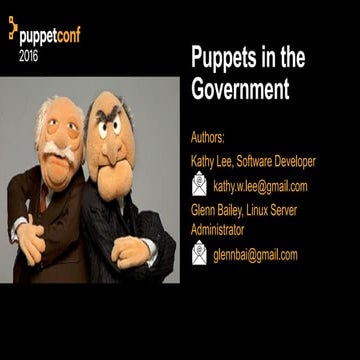 PuppetConf 2016: Case Study: Puppets in the Government – Kathy Lee (co-author...