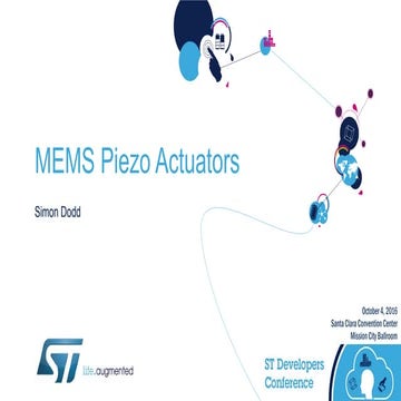 Track 1   session 4 - st dev con 2016 - mems piezo actuators