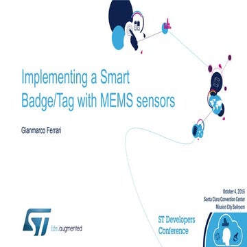 Track 1   session 6 - st dev con 2016 - smart badge