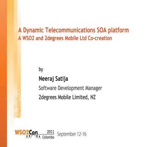 A Dynamic Telecommunications SOA platform – A WSO2 and 2degrees Mobile Ltd Co...