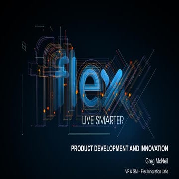 Track 3   session 3 - st dev con 2016 - flex - modern product developmert for...