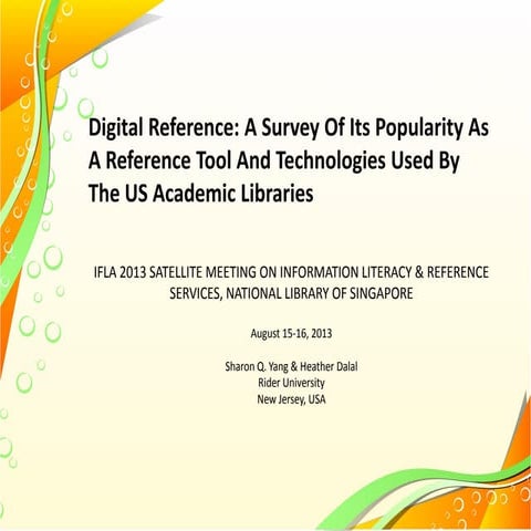 Yang and Dalal- Digital reference: a survey of its popularity as a reference tool and technologies used by the US academic libraries