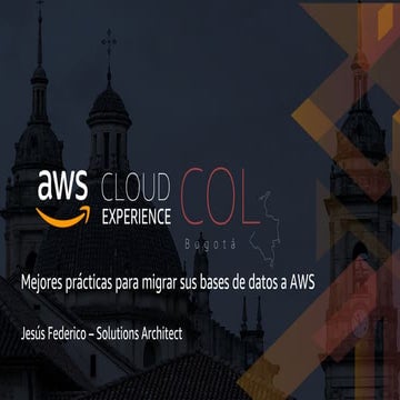 Mejores prácticas para migrar sus bases de datos a AWS