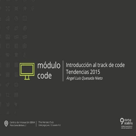 Introducción al track de code: Tendencias 2015