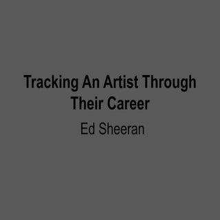 Tracking An Artist Through Their Ca...