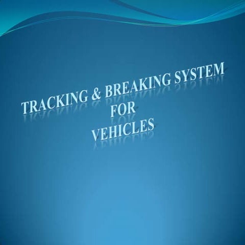 Tracking and breaking system for vehicles