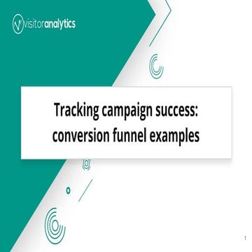 Tracking campaign success  conversion funnel examples