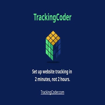 Set up website tracking in 2 minutes, not 2 hours - TrackingCoder | PPTX