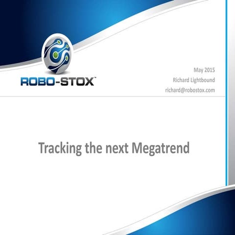 Tracking the next megatrend