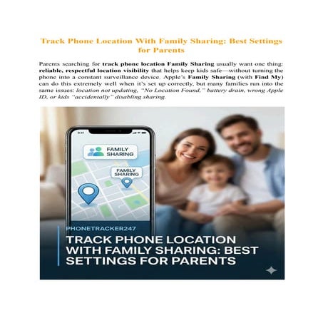 Track Phone Location With Family Sharing_ Best Settings for Parents | PDF