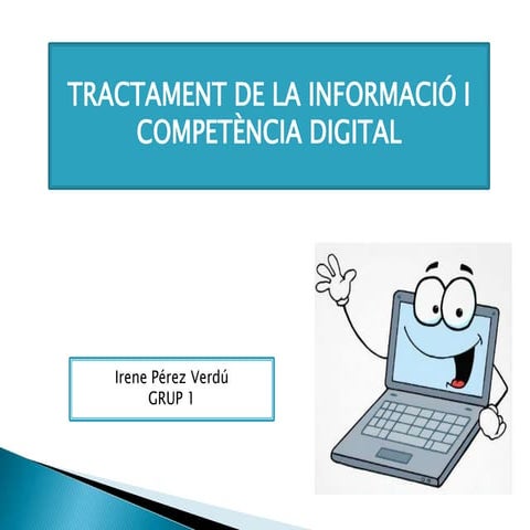 Tractament de la informació i competència digital 