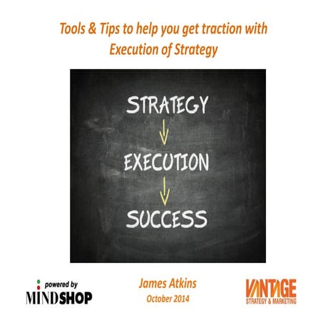 Tips & tools to help get traction with execution of strategy