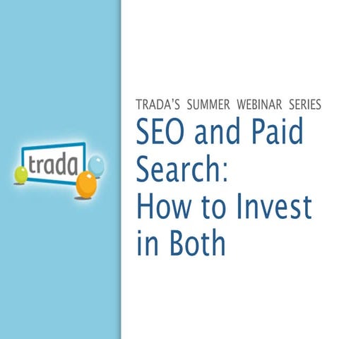 PPC and SEO: How to Invest in Both with SEOMoz and Trada