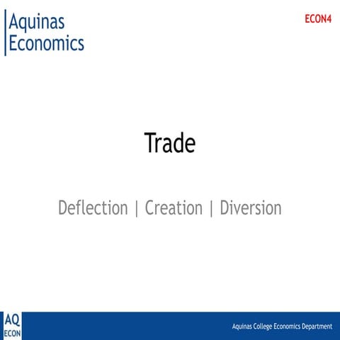 Trade   Deflection Creation and Diversion