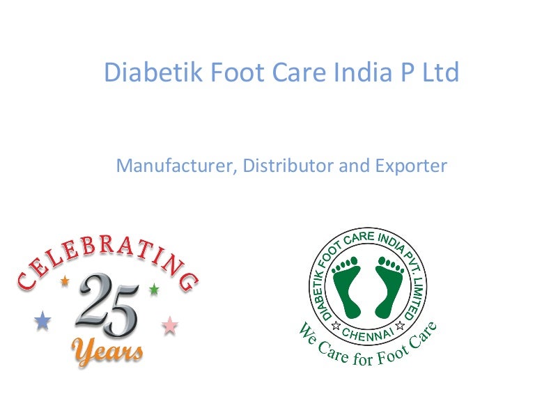 DIABETIK FOOT CARE INDIA PVT LIMITED, CHENNAI