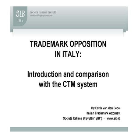 Trademark opposition in Italy - Introduction and comparison with the CTM system