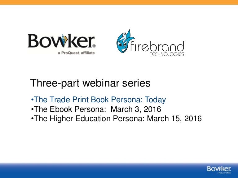 The Trade Print Book Persona With Bowker Firebrand Technologies Images, Photos, Reviews