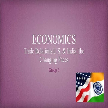 Trade relations US & India; the changing faces