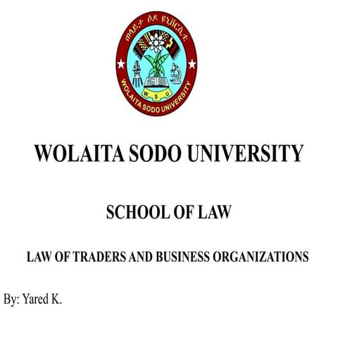 Law of Traders and Business Organization