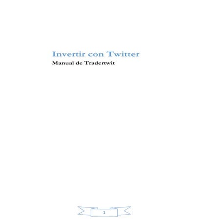 Tradertwit una forma diferente de invertir en bolsa y aprender a ser trader.