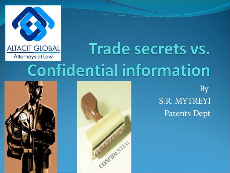 Trade secrets vs. confidential information