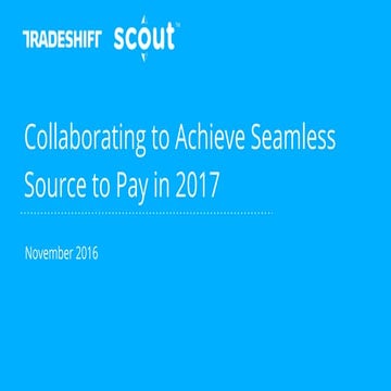 Collaborating to Achieve Seamless Source to Pay in 2017