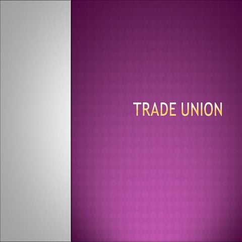 Trade union