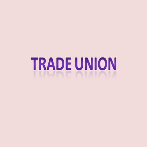 Trade union