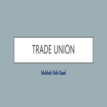 Trade Union & the active practice in Bangladesh