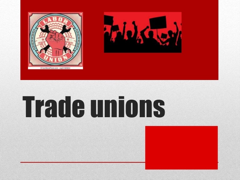 Trade unions