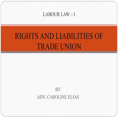 Immunities of Trade Union | PPTX