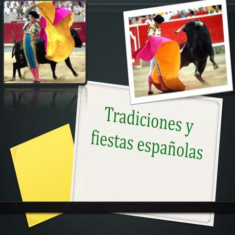 Tradiciones y fiestas españolas