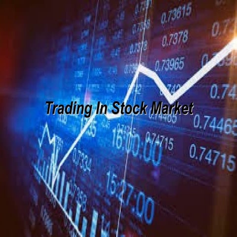 Trading in Stock Market