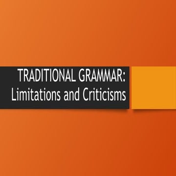 Traditional-Grammar_Limitations-and-Criticisms.pptx