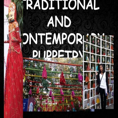 Traditional and contemporary puppetry