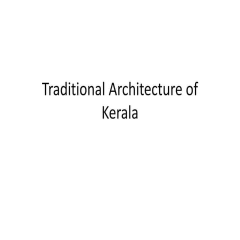 Traditional architecture of  kerala