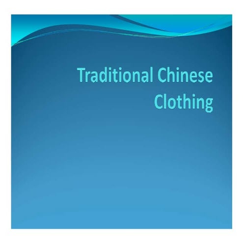 Traditional chinese clothing