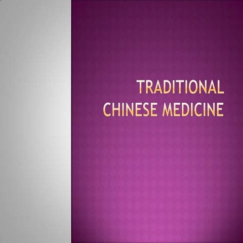 Traditional chinese medicine ppt