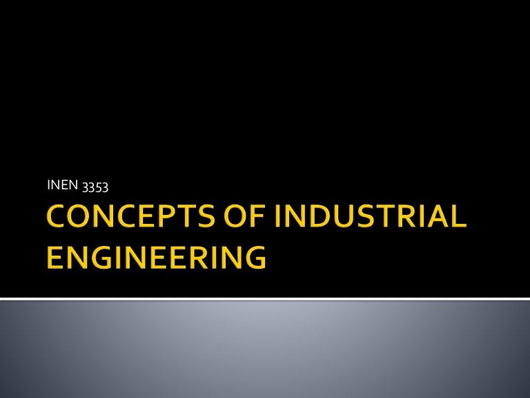 Industrial Engineering Concepts