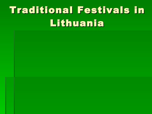 Traditional festivals in lithuania | PPT